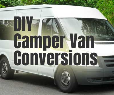 How to Do DIY Camper Van Conversions